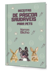 E-book Petiscos Saudáveis de Páscoa para cães e gatos