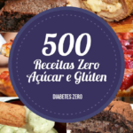 500 Receitas ZERO Açúcar e Glúten - São Paulo